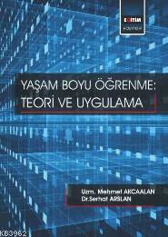 Yaşam Boyu Öğrenme: Teori ve Uygulama