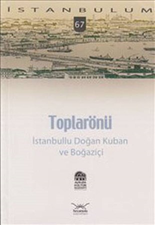 Toplarönü İstanbullu Doğan Kuban Ve Boğaziçi 67
