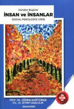 DÜNDEN BUGÜNE İNSAN VE İNSANLAR(SOSYAL PSİKOLOJİYE GİRİŞ)