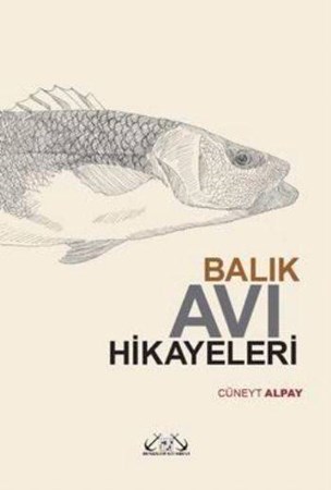 Balık Avı Hikayeleri