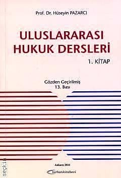 Uluslararası Hukuk Dersleri 1. Kitap