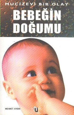 Bebeğin Doğumu Mucizevi Bir Olay