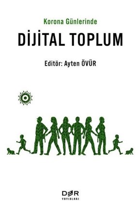 Korona Günlerinde Dijital Toplum