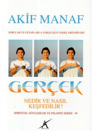 Gerçek Nedir ve Nasıl Keşfedilir?