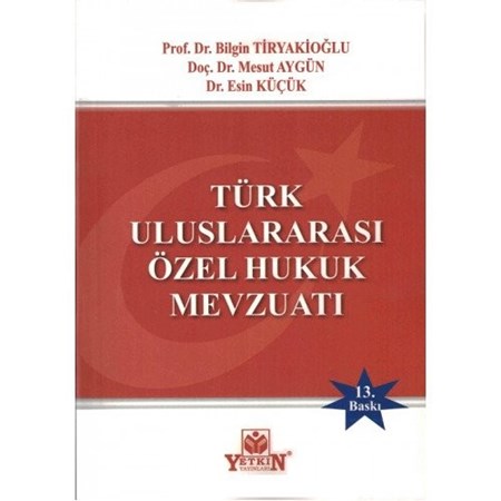 Türk Uluslararası Özel Hukuk Mevzuatı