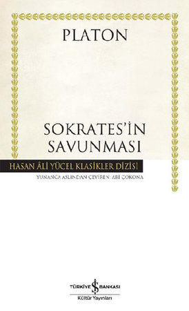 Sokrates’in Savunması - Hasan Ali Yücel Klasikleri (Ciltli)