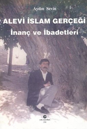 Alevi İslam Gerçeği İnanç Ve İbadetleri