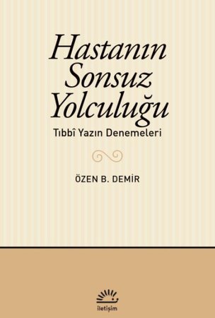 Hastanın Sonsuz Yolculuğu,