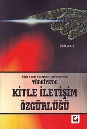 Türkiye'de Kitle İletişim Özgürlüğü