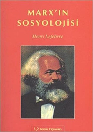 Marx’ın Sosyolojisi