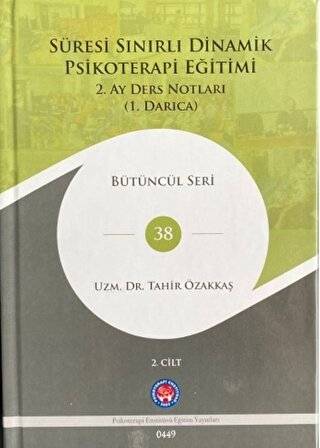 Süresi Sınırlı Dinamik Psikoterapi Eğitimi- 2. Ay Ders Notları