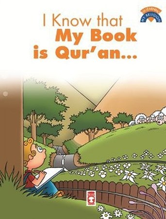 I Know That My Book Is Qur'an Kitabımın Kuran Olduğunu Biliyorum