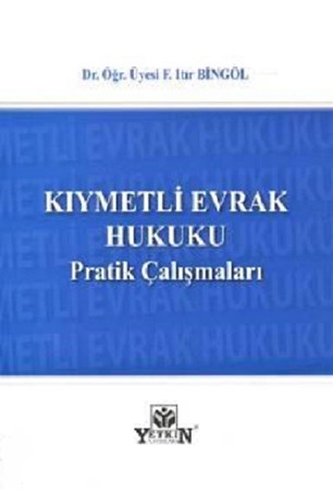 Kıymetli Evrak Hukuku Pratik Çalışmaları