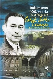 Doğumunun 100. Yılında Uluslararası Cahit Sıtkı Tarancı Sempozyumu