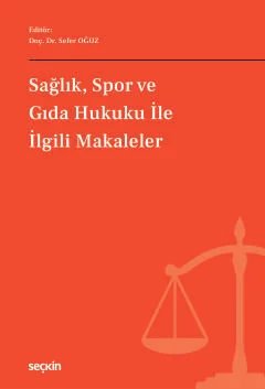 Sağlık, Spor ve Gıda Hukuku ile İlgili Makaleler
