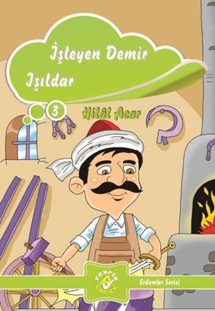 Erdemler Serisi 3 İşleyen Demir Işıldar