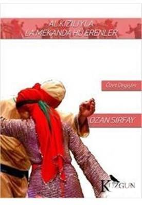 Al Kızılıyla La Mekanda Hü Erenler