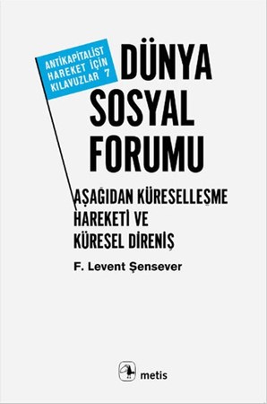 Dünya Sosyal Forumu Aşağıdan Küreselleşme Hareket