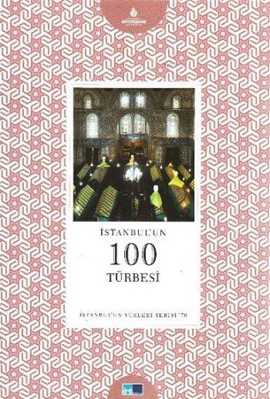İstanbul'un 100 Türbesi