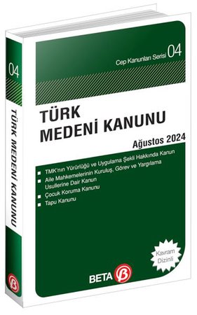 Türk Medeni Kanunu - Ağustos 2024