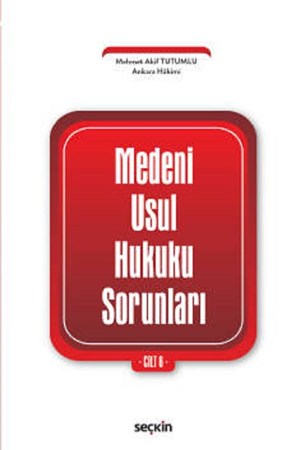 Medenî Usul Hukuku Sorunları Cilt: 6