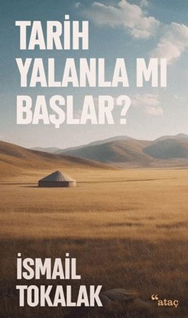 Tarih Yalanla Mı Başlar?