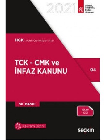 Tck – Cmk Ve İnfaz Kanunu