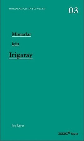 Mimarlar İçin İrigaray