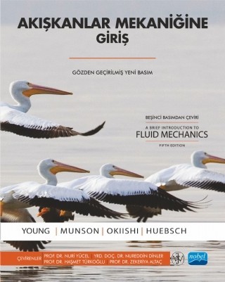 Akişkanlar Mekaniğine Giriş / A Brief Introduction To Fluid Mechanics