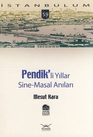 Pendikli Yıllar, Sine Masal Anılar 59