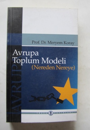 Avrupa Toplum Modeli ( Nereden Nereye )