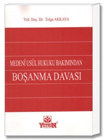Medeni Usul Hukuku Bakımından Boşanma Davası